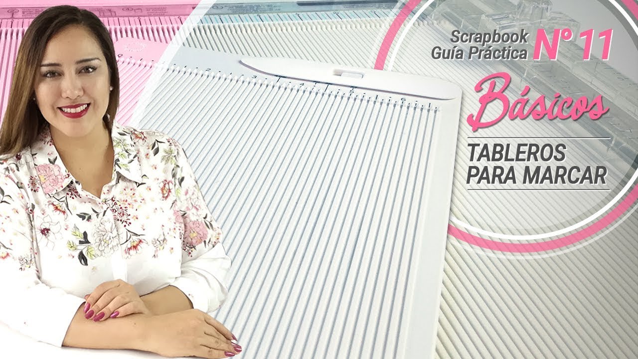 Curso Scrapbook para PRINCIPIANTES 📝💕 - MATERIALES b&aacute;sicos | TABLEROS PARA MARCAR