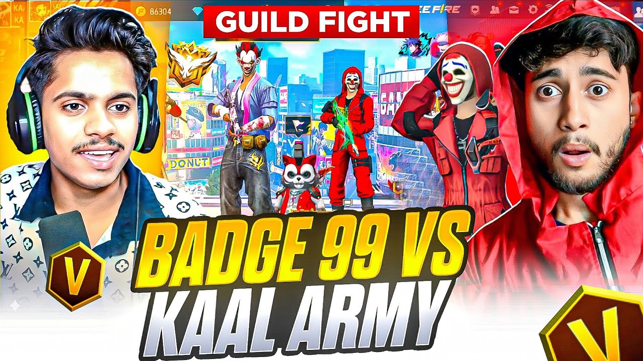KAAL ARMY VS BADGE 99 GUILD || KAAL YT VS BADGE 99 || GUILD WAR