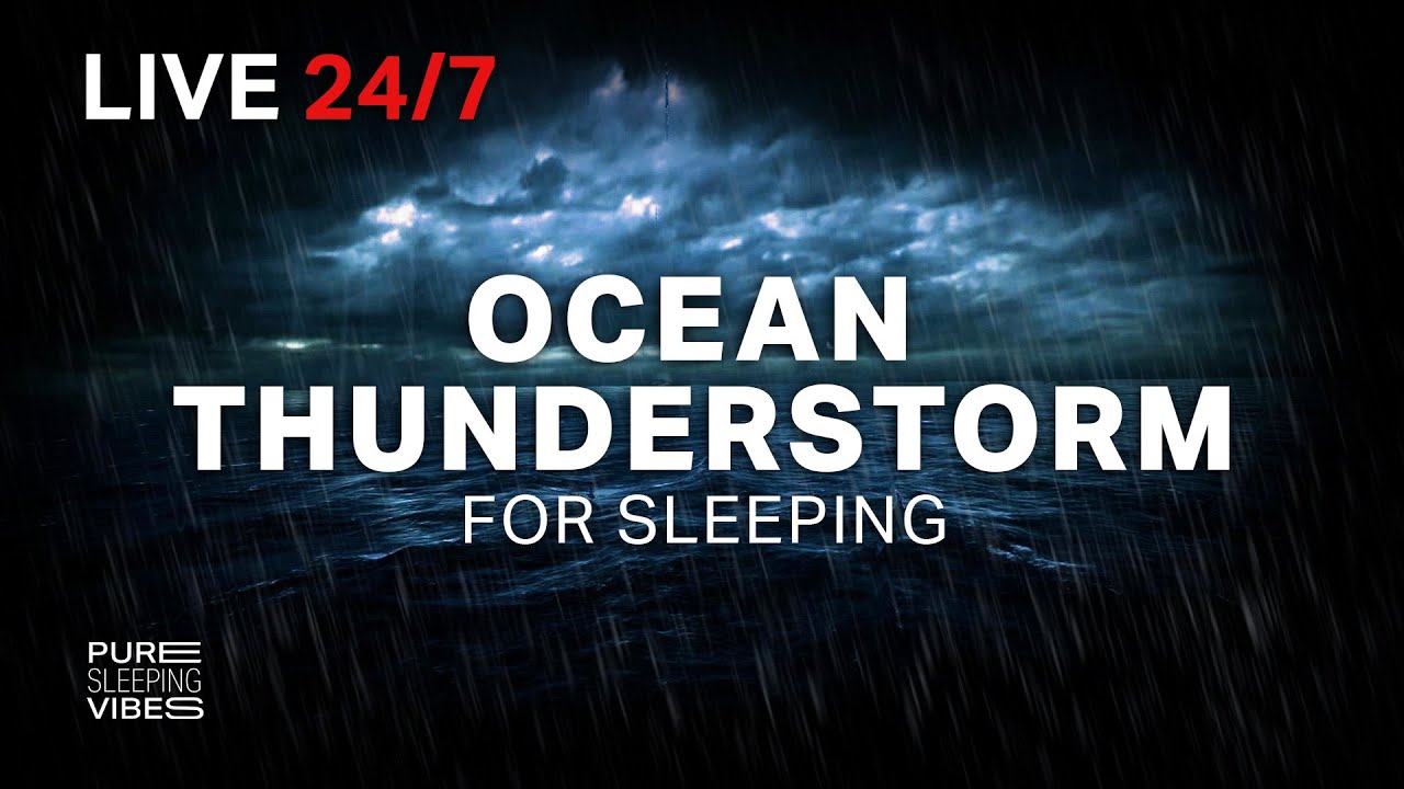 Sleep to Ocean Thunderstorm Sounds to Wake Up Refreshed and Relaxed