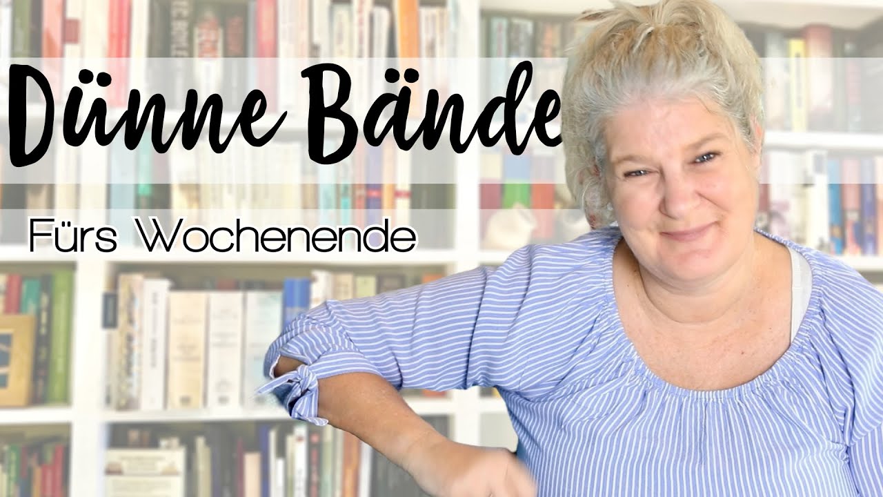 Dünne Bände fürs Wochenende - Bücher die man an einem Wochenende lesen kann