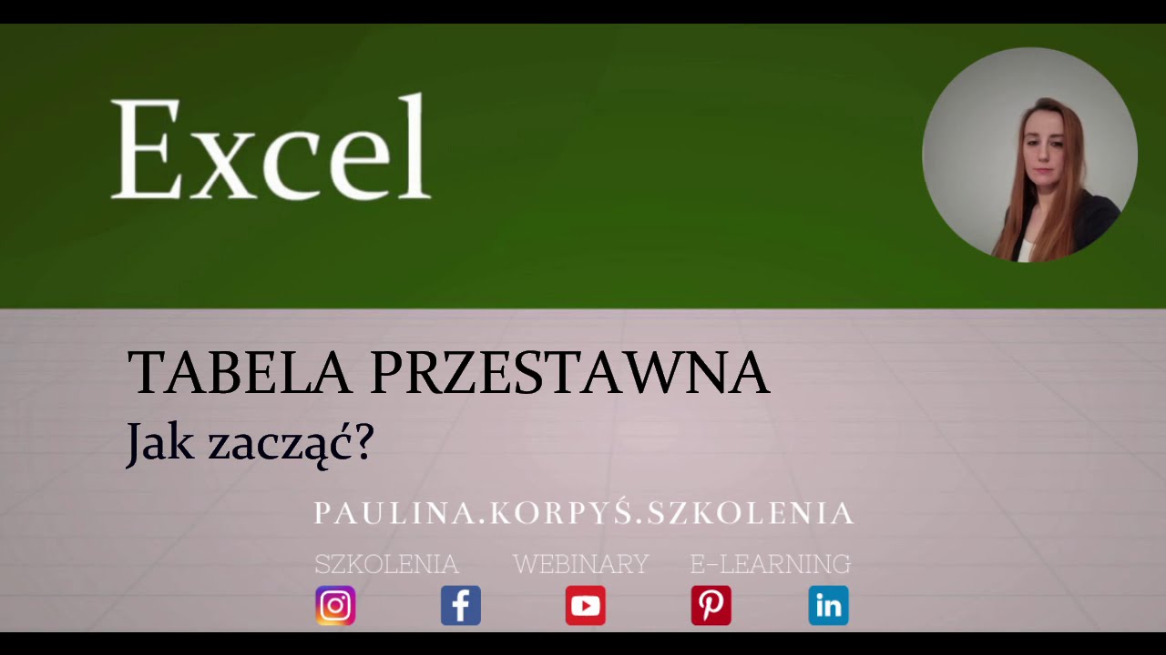 Excel - Tabela przestawna - jak zacząć?