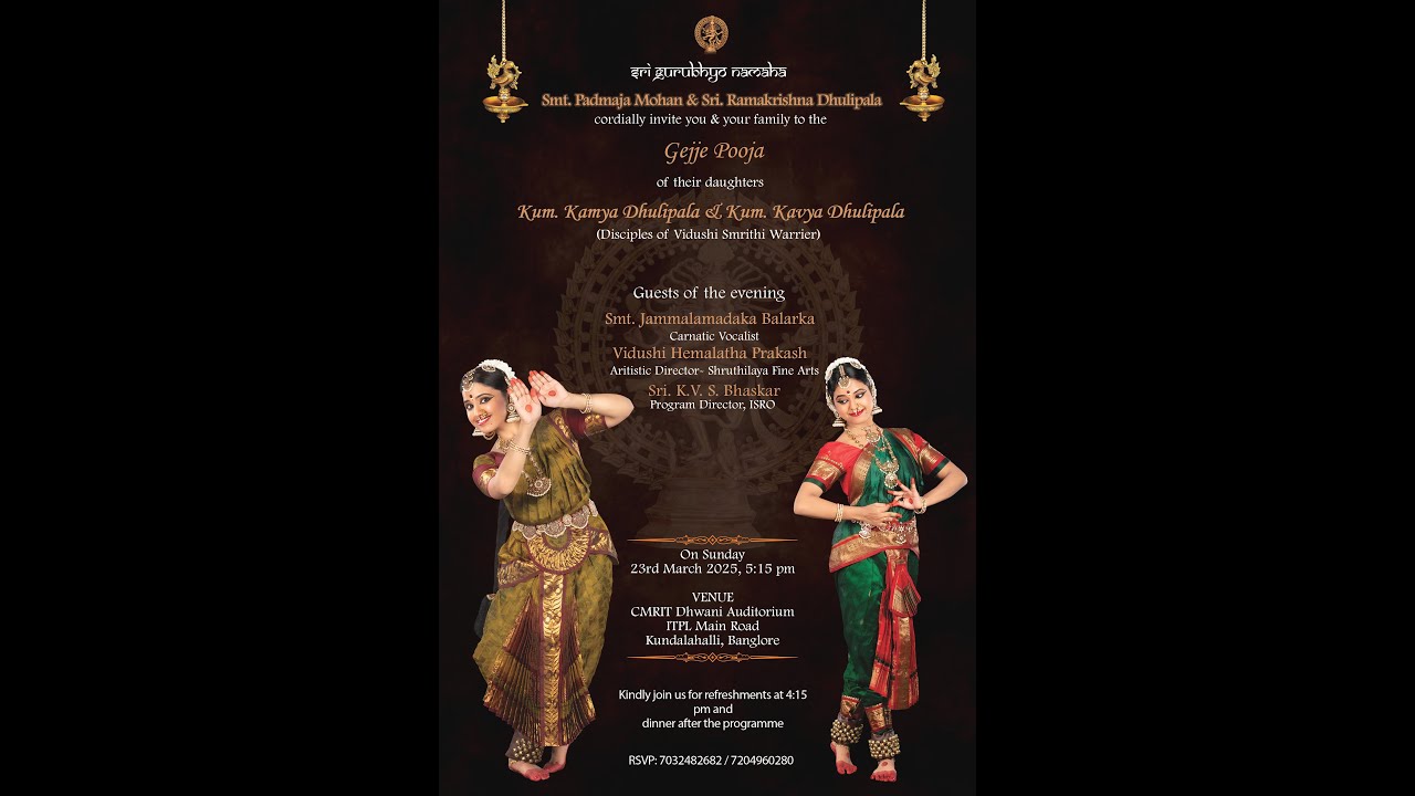Gejje Pooja of  Kum.Kamya Dhulipala and Kum. Kavya Dhulipala Disciples of Vidushi Smriti Warrier