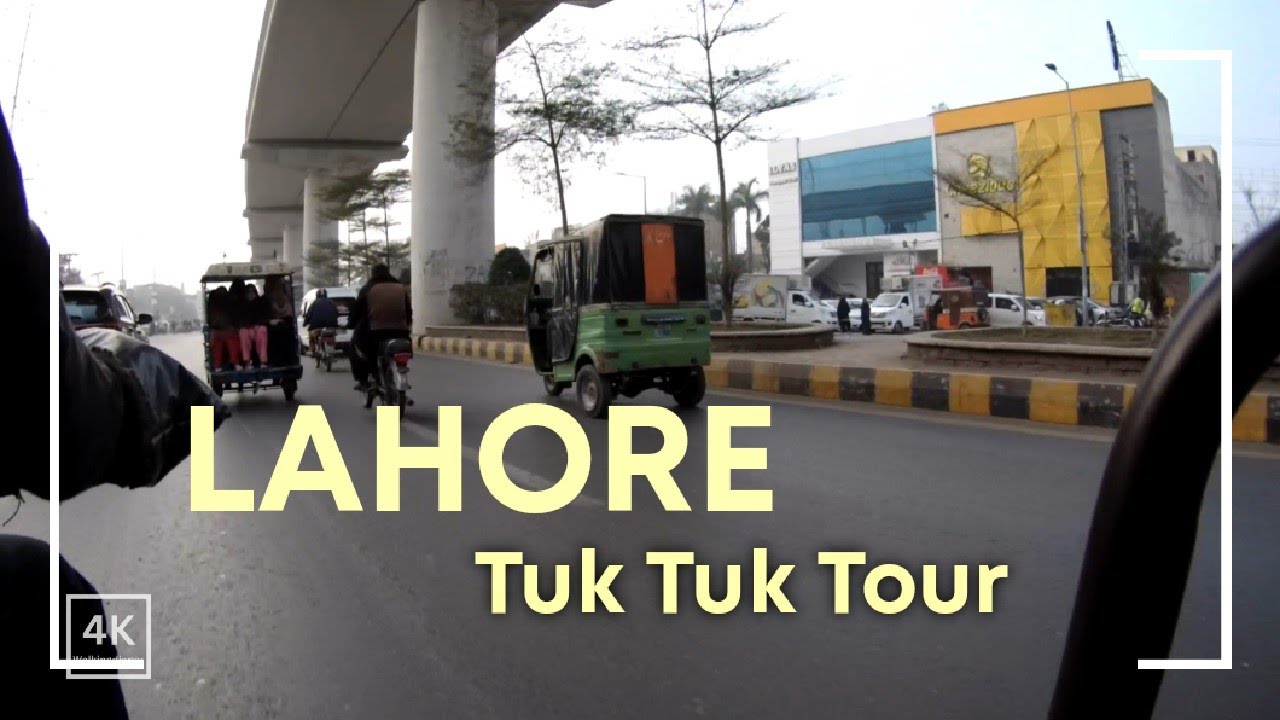 [4K]  Strolling Lahore On Tuk Tuk → Lahore City & Tuk Tuk Ride  🇵🇰 Pakistan Tour 🇵🇰 4K60fps