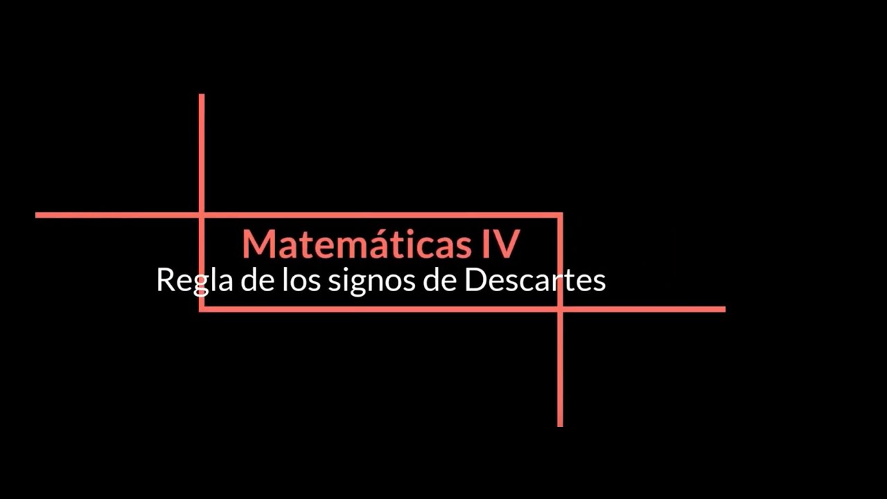 Regla de los signos de Descartes