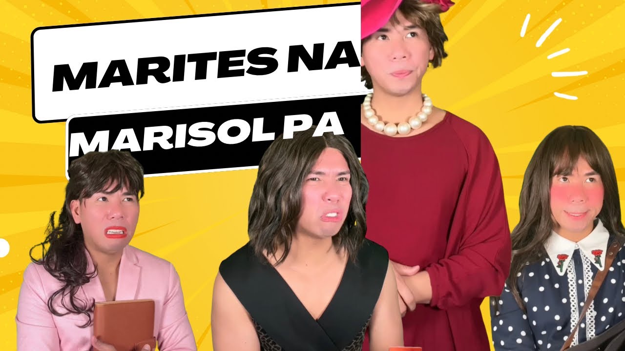 Marites na, Marisol Pa