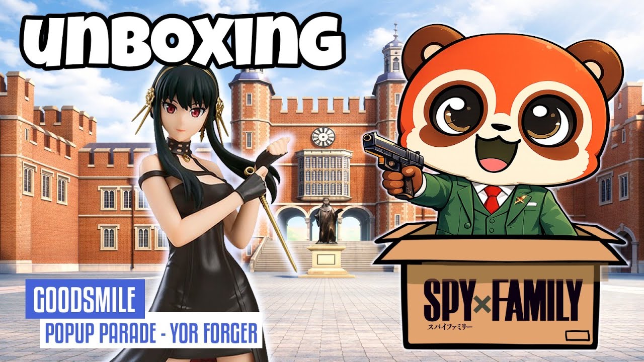 YOR FORGER_POP UP PARADE - Unboxing, Review & Custom¡¡¡🔥🔥