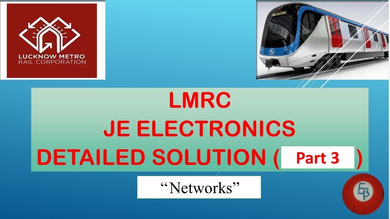 LMRC JE ELECTRONICS DETAILED SOLUTION PART 3