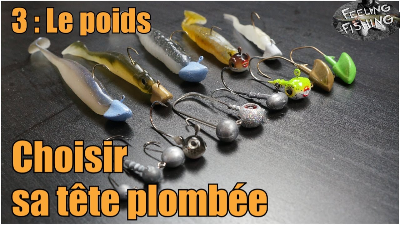 Comment choisir sa tête plombée pour le leurre souple - Le poids
