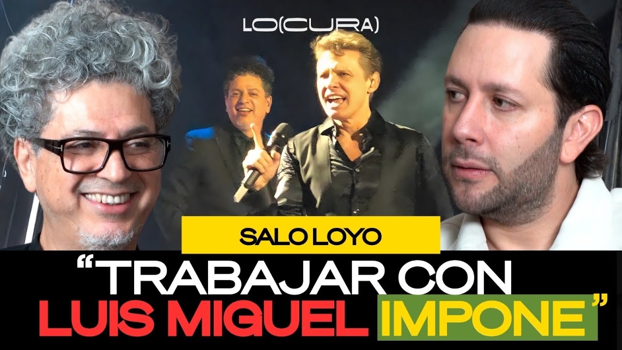 🎤 &iexcl;25 A&ntilde;os Con LUIS MIGUEL! | SALO LOYO Vivi&oacute; HISTORIAS que NADIE Se Imagina #94
