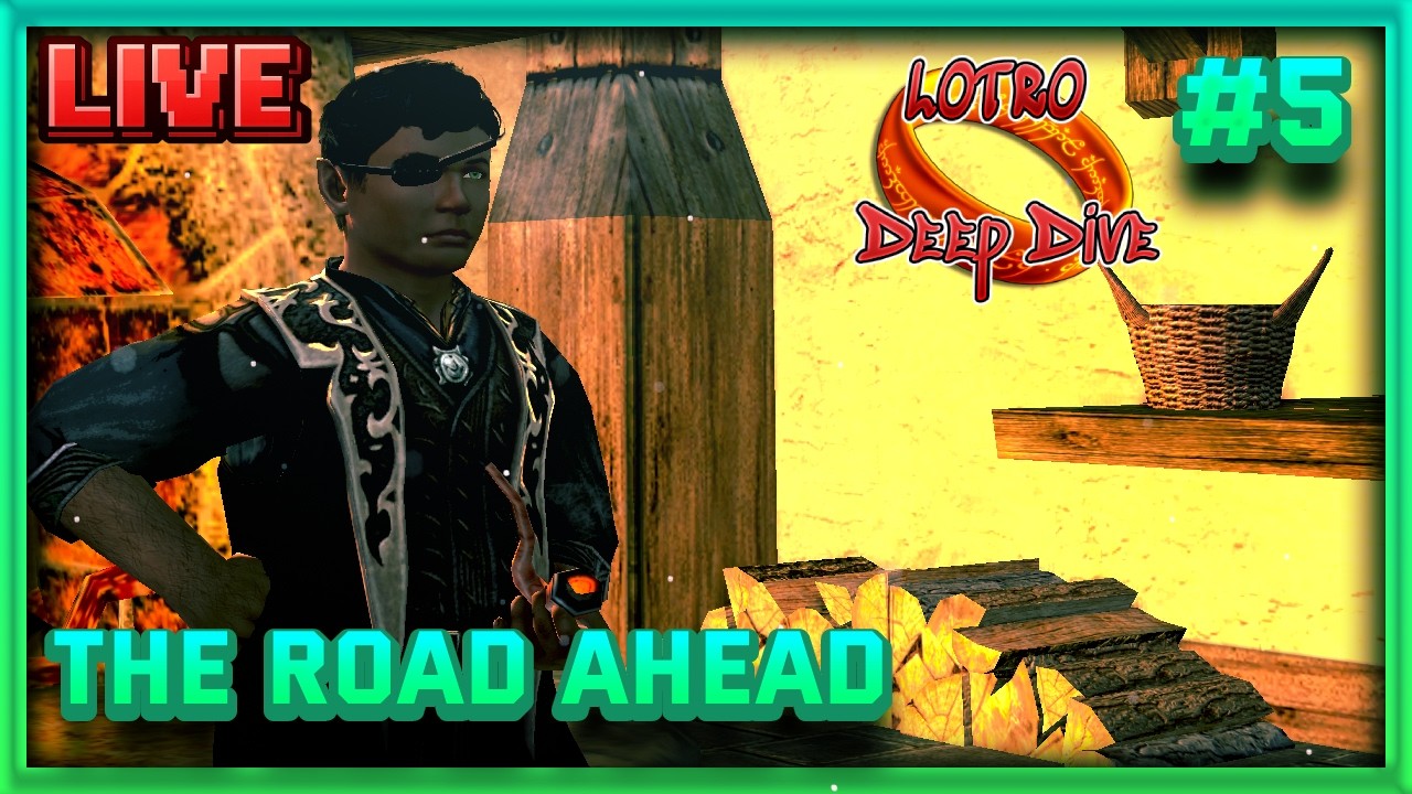 LIVE LOTRO Deep Dive | The Road Ahead | #5