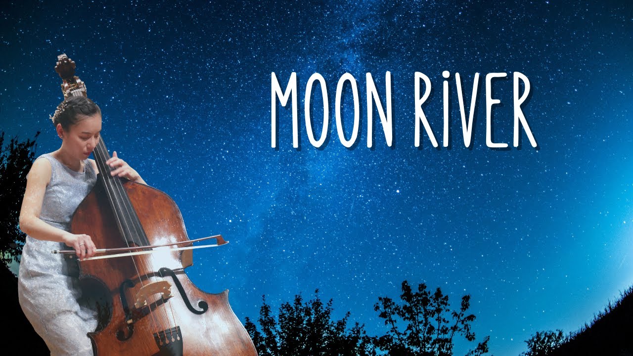 Moon River （Breakfast at Tiffany's）DoubleBass & Piano  ムーン・リバー (映画 ティファニーで朝食を) 月河  電影《蒂凡尼早餐》