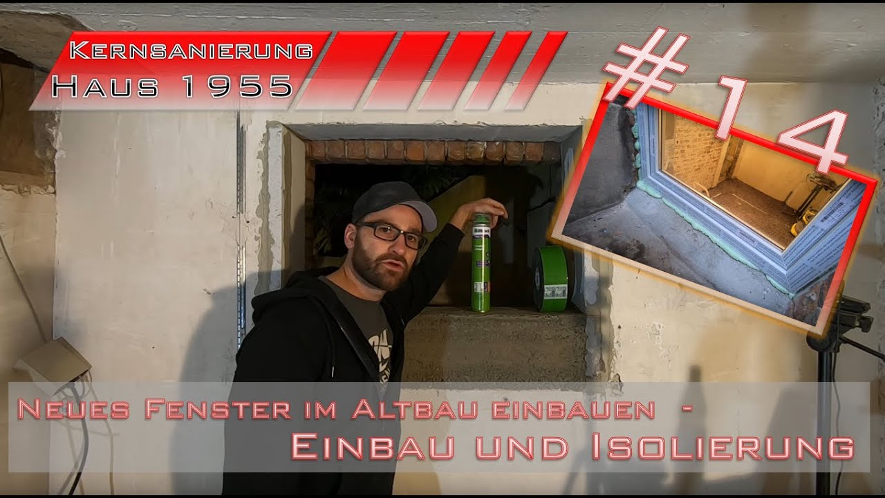 Neues Fenster im Altbau einbauen 2/2 - Der Einbau und Isolierung - Kellerfenster