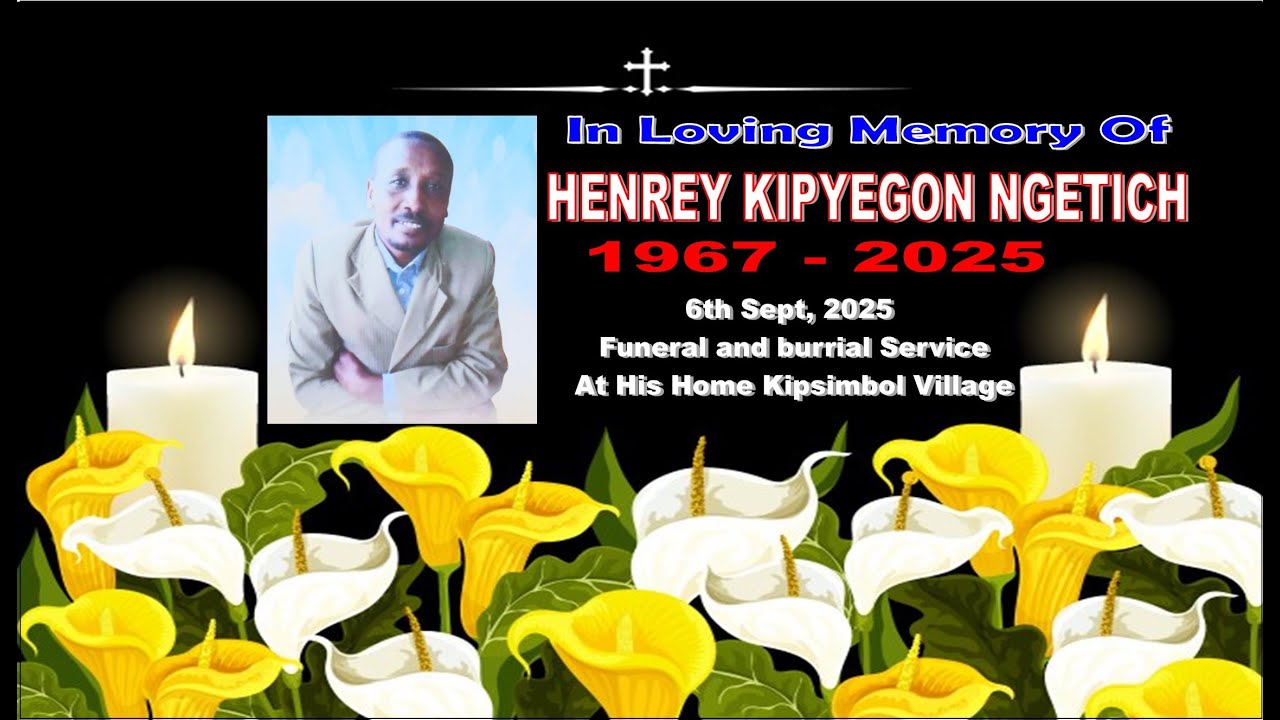 In Loving Momory Of Henry Kipyegon Ngetich 1967 -2025