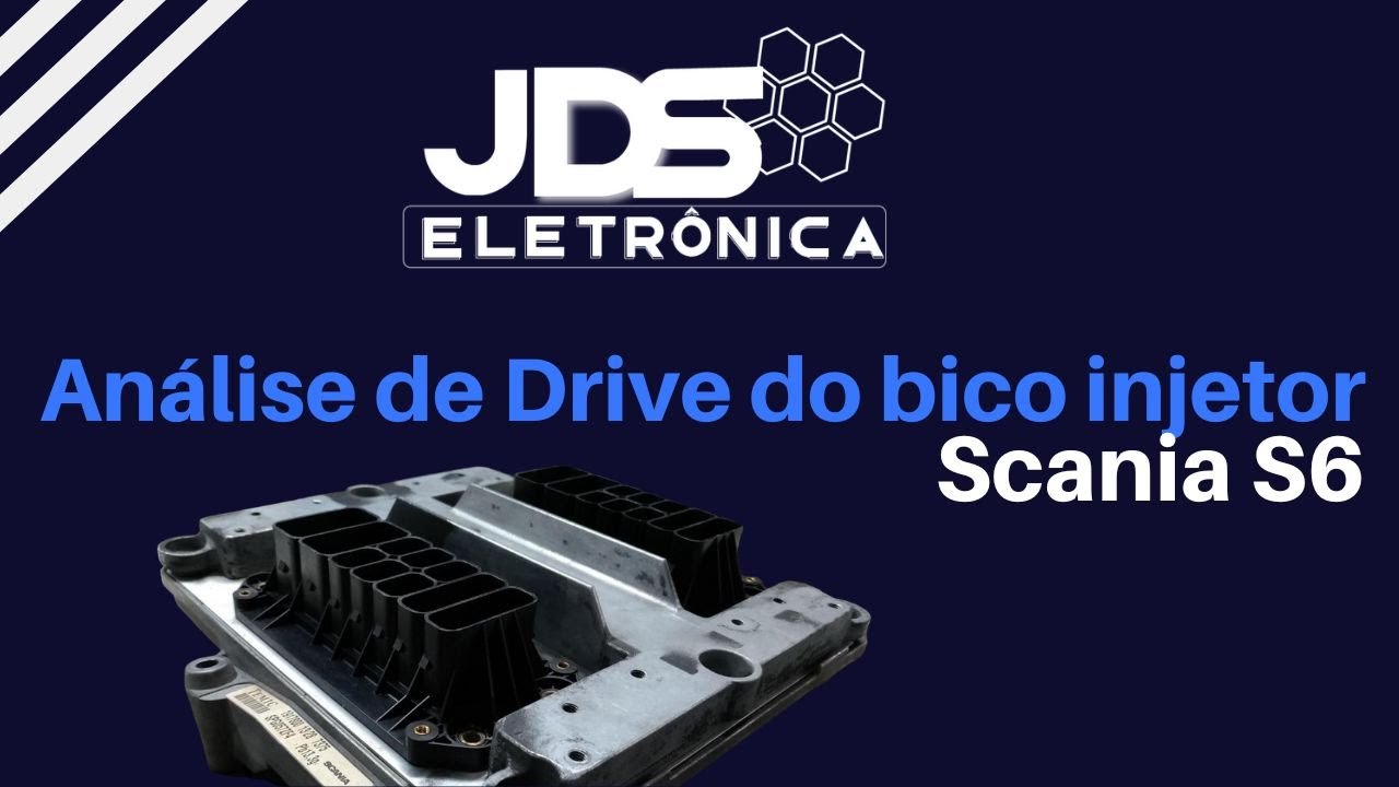 Análise dos drives dos Bicos Injetores do Modulo Motor Scania S6