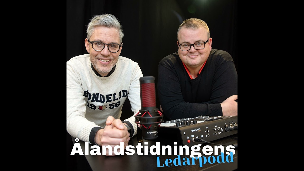 &Aring;landstidningens Ledarpodd avsnitt 132