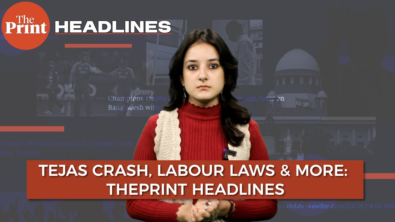 Tejas fighter jet crash, 4 labour laws implemented & Modi at G20: #ThePrintHeadlines of the day