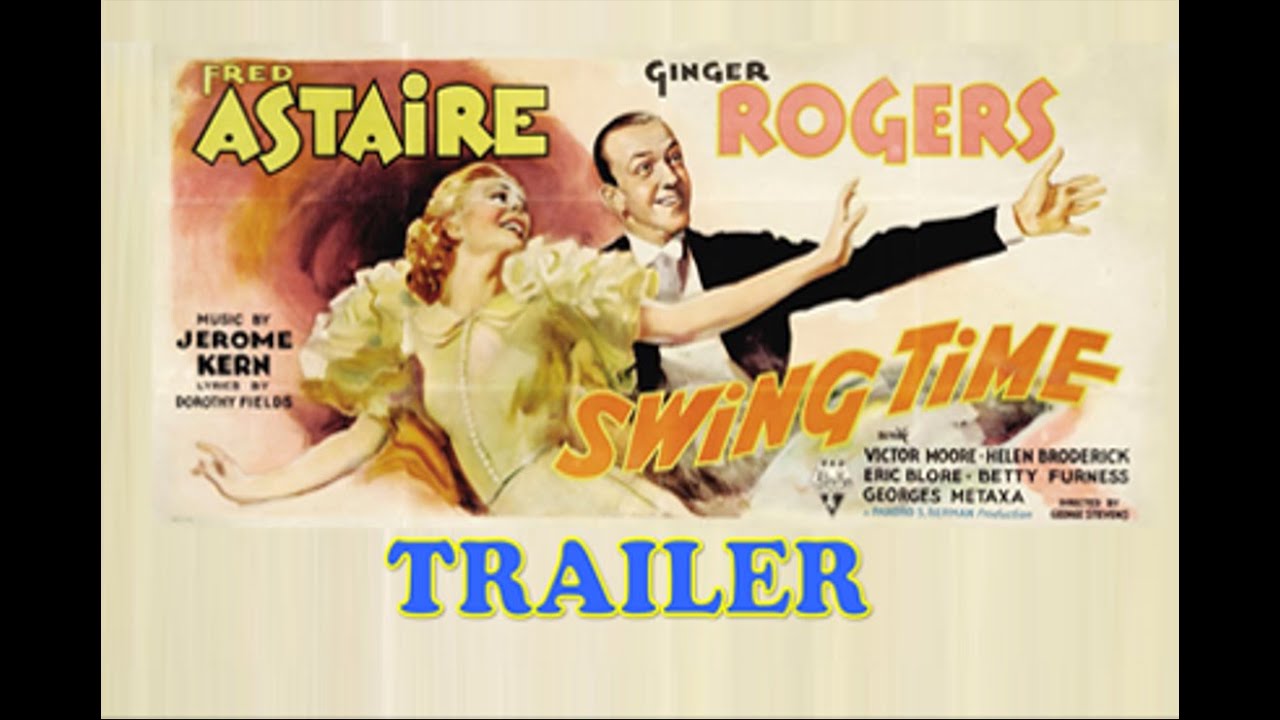Swing Time Trailer