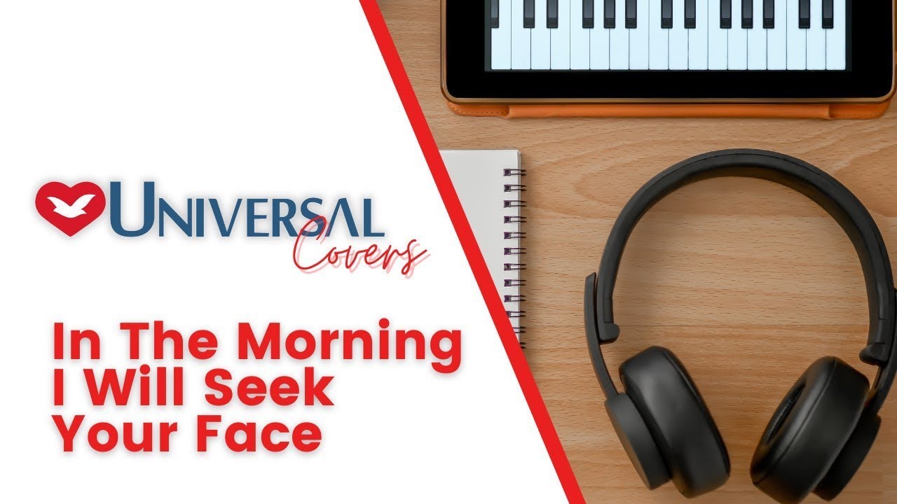 In The Morning I Will Seek Your Face