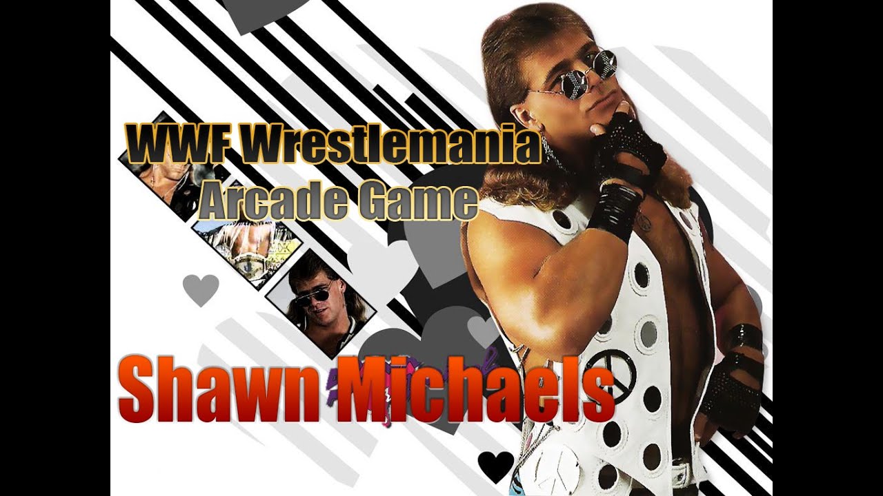 WWF Wrestlemania:The Arcade Game (Shawn Michaels) Gameplay.