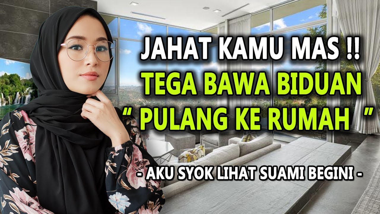 PULANG KERJA AKU SYOK LIHAT SUAMI BAWA PULANG BIDUAN DI RUMAH  #novelromantis #drama
