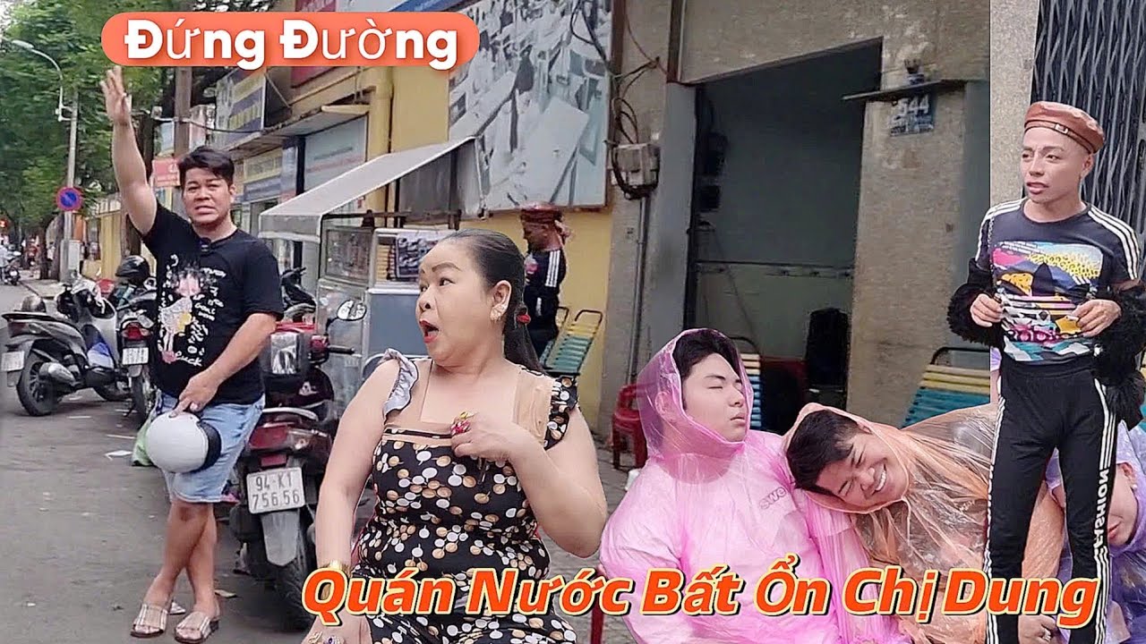 Quán Nước Bất Ổn Chị Dung,Thu phương Dẫn Ponat Đi Hành Nghề