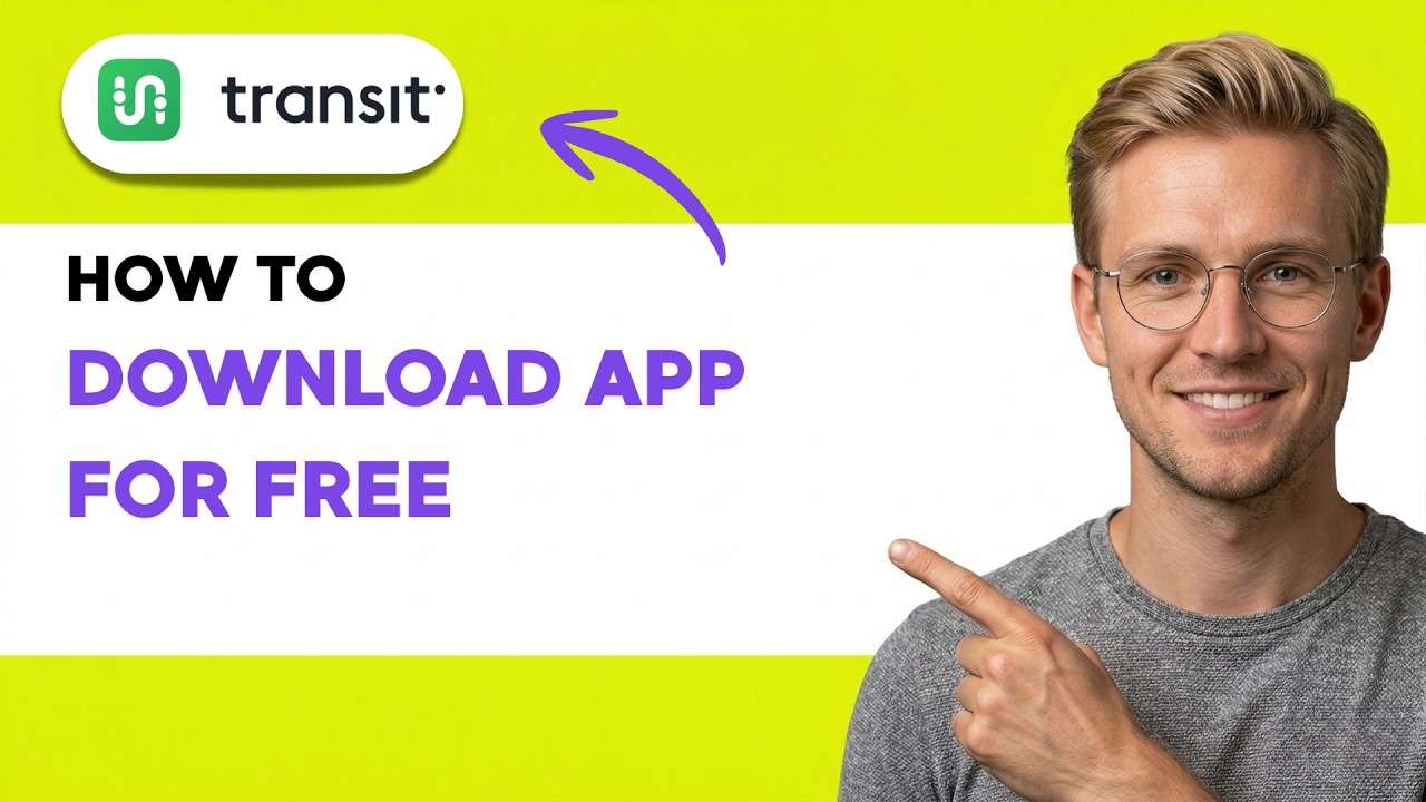 How to Download Transit App for Free [2026 Full Guide]