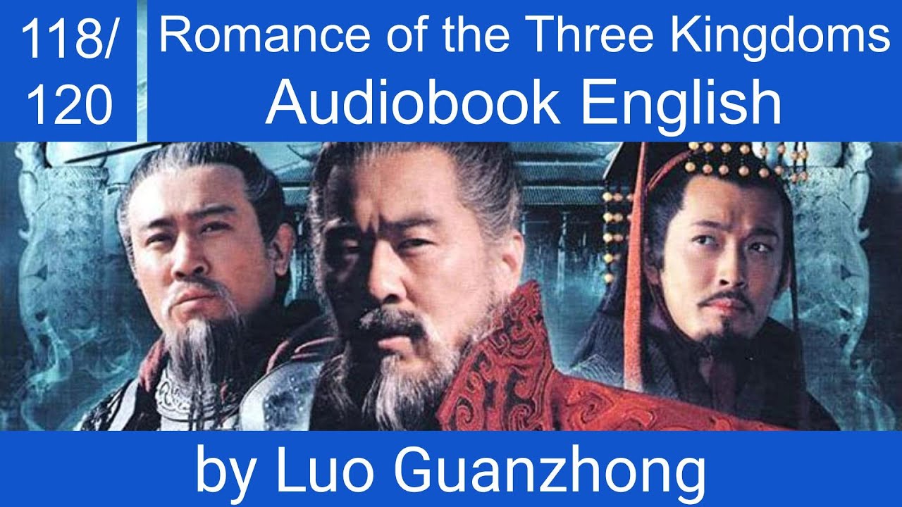 Romance of the Three Kingdoms 118/120 by Luo Guanzhong