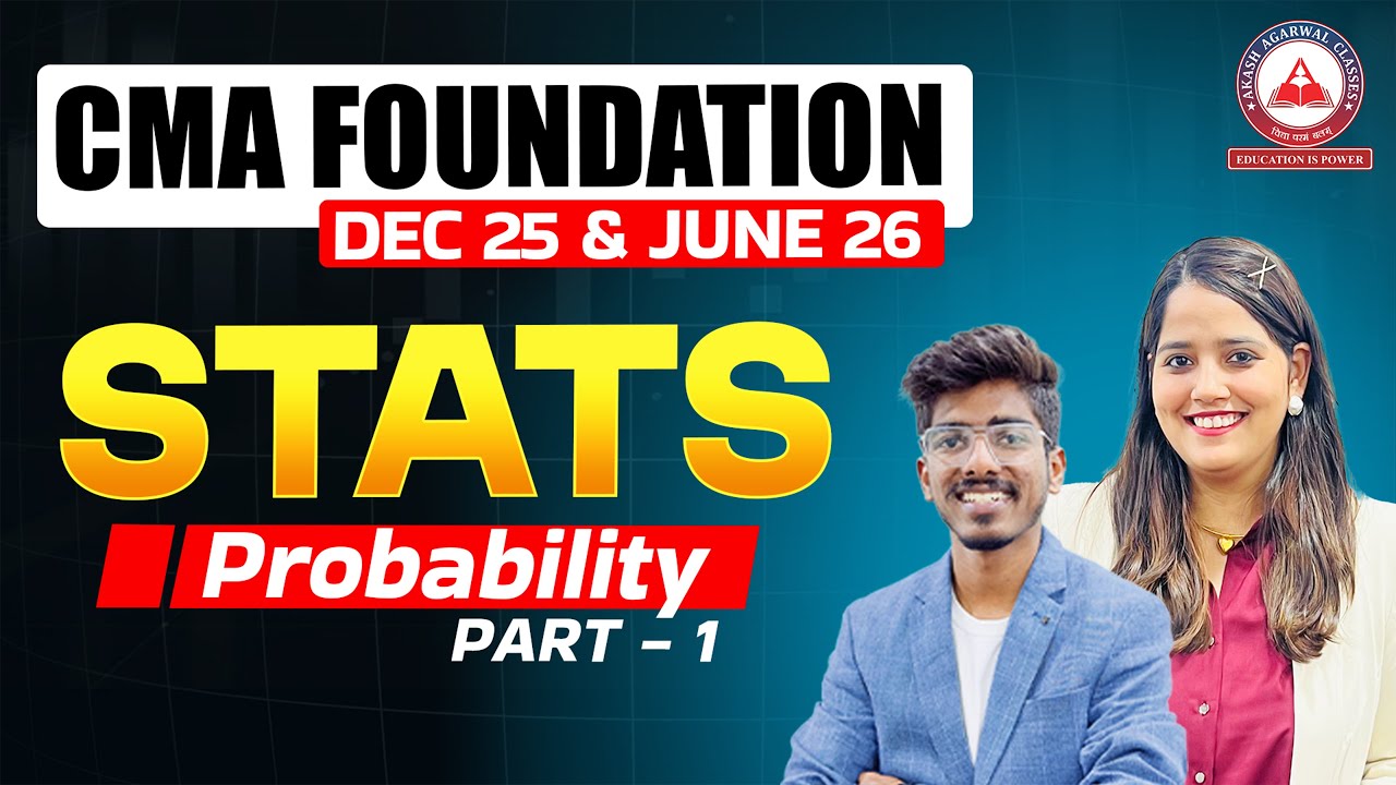 CMA Foundation | Stats Regular Lectures - Probability Part 1 | Dec 2025 & June 2026