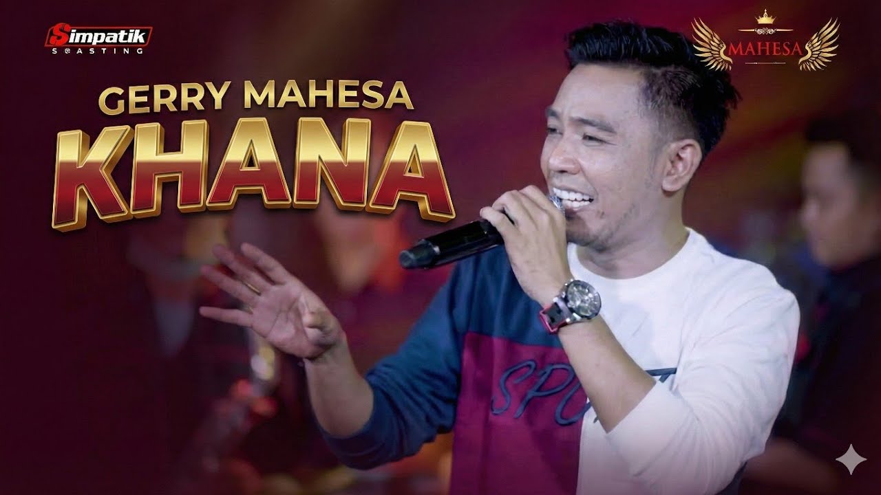 GERRY MAHESA - KHANA  | NEW SIVANA