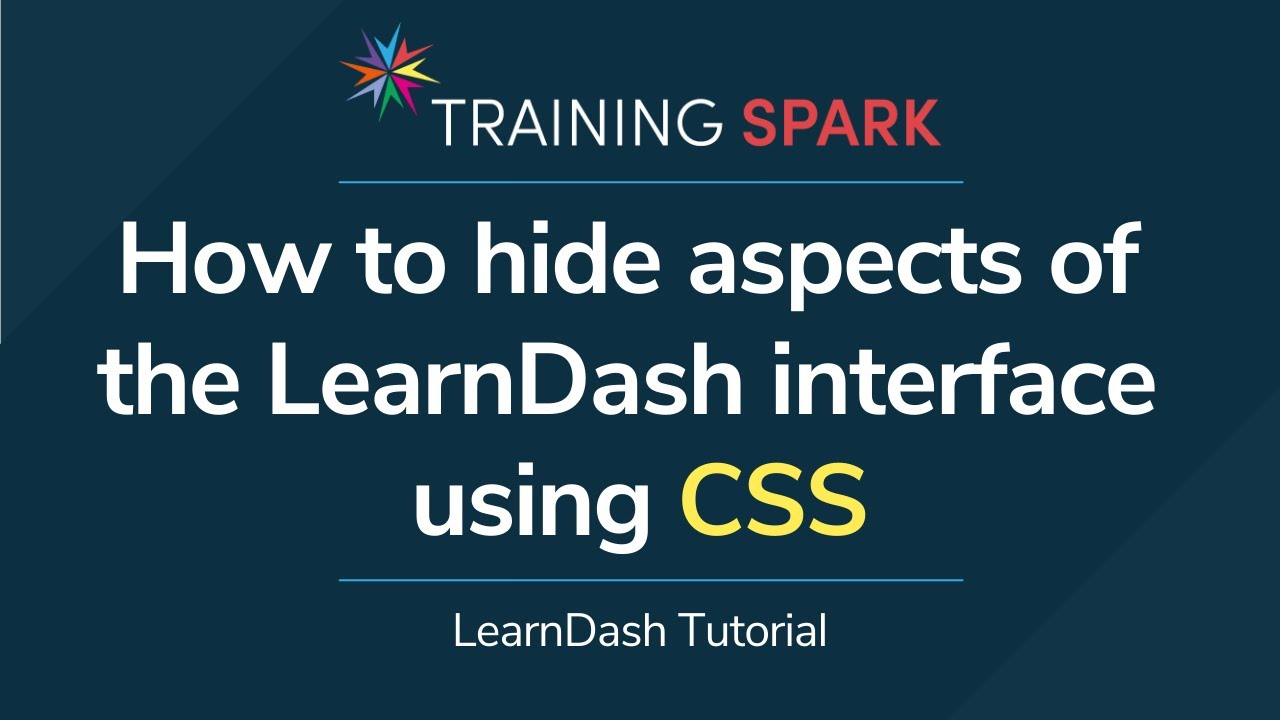How to hide aspects of the LearnDash interface using CSS