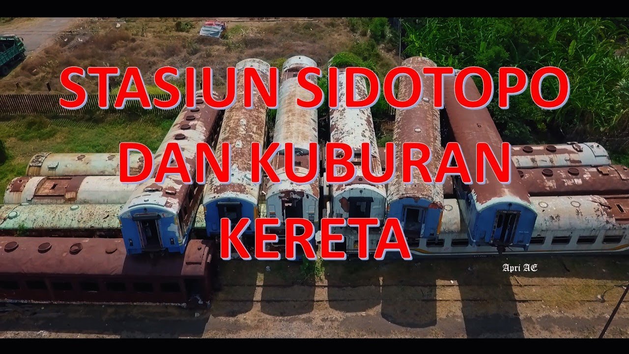 STASIUN SIDOTOPO & KUBURAN KERETA aerial Video
