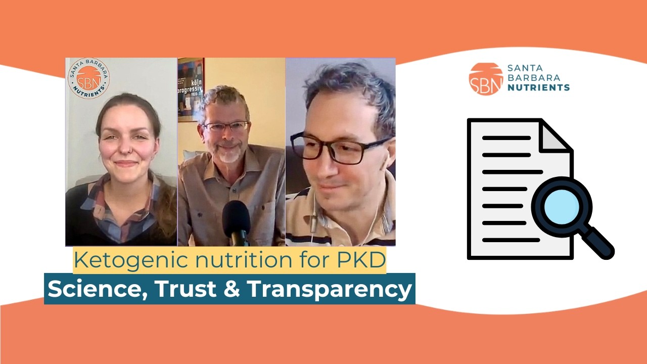 PKD patient podcast #7: Behind the scenes at Santa Barbara Nutrients (ft. Dr. Thomas Weimbs)