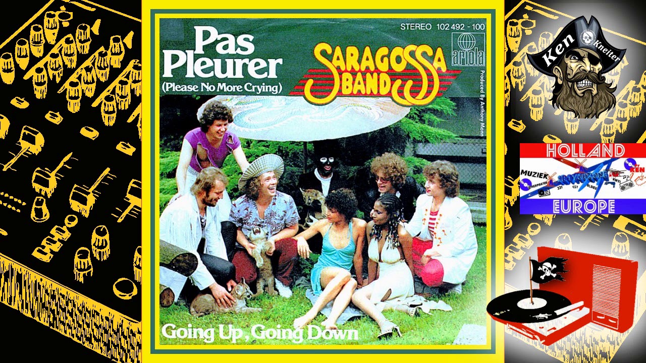 Pas Pleurer ( Please No More Crying ) - Saragossa Band - 1980 - Piratenmuziek