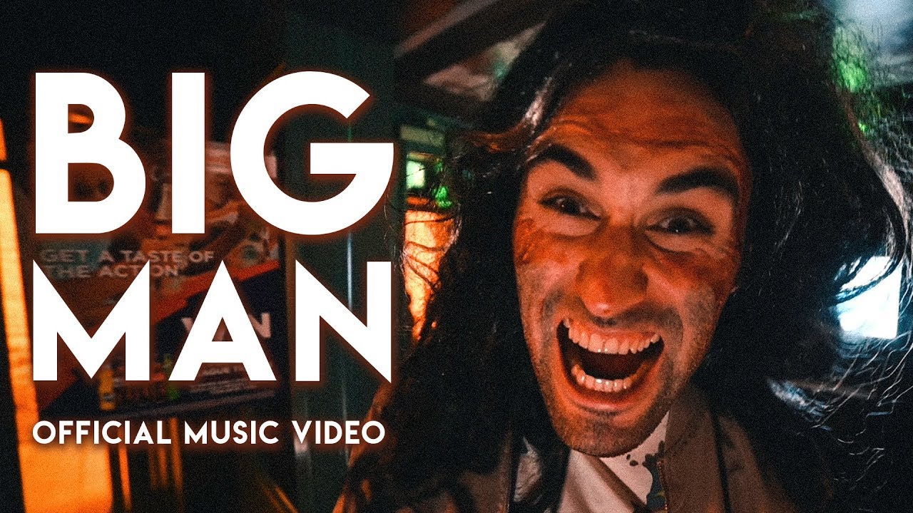 BIG MAN (Official Music Video)