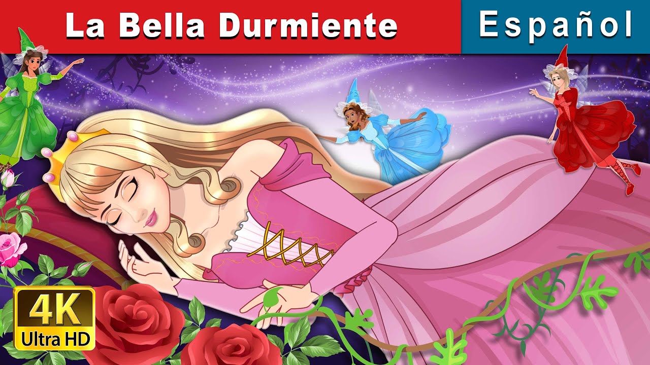 La Bella Durmiente | The Sleeping Beauty in Spanish | Spanish Fairy Tales