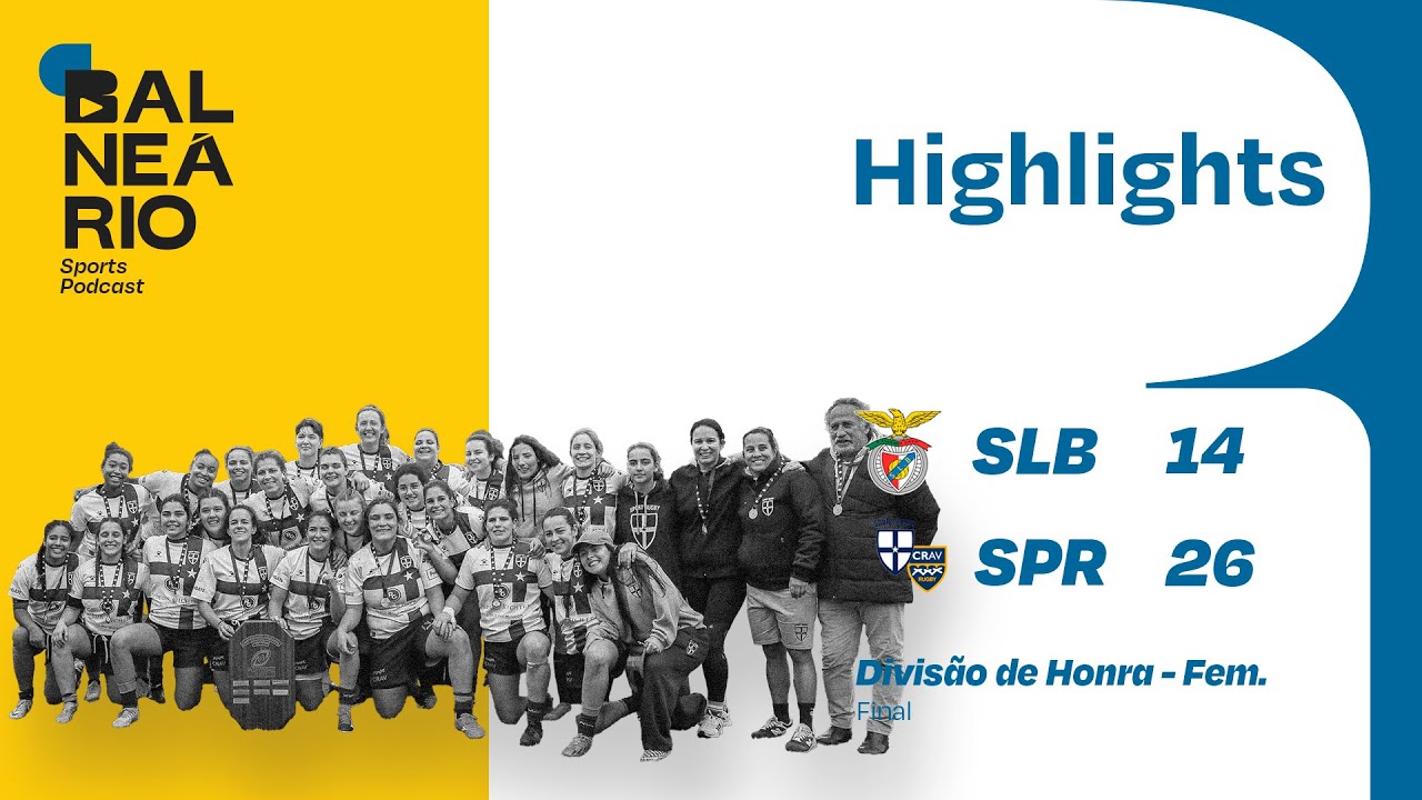 🏉🔴⚪🆚🔵⚪ HIGHLIGHTS:  Benfica vs Sport|CRAV - Divisão de Honra - Feminino - Final - 1/2/2025