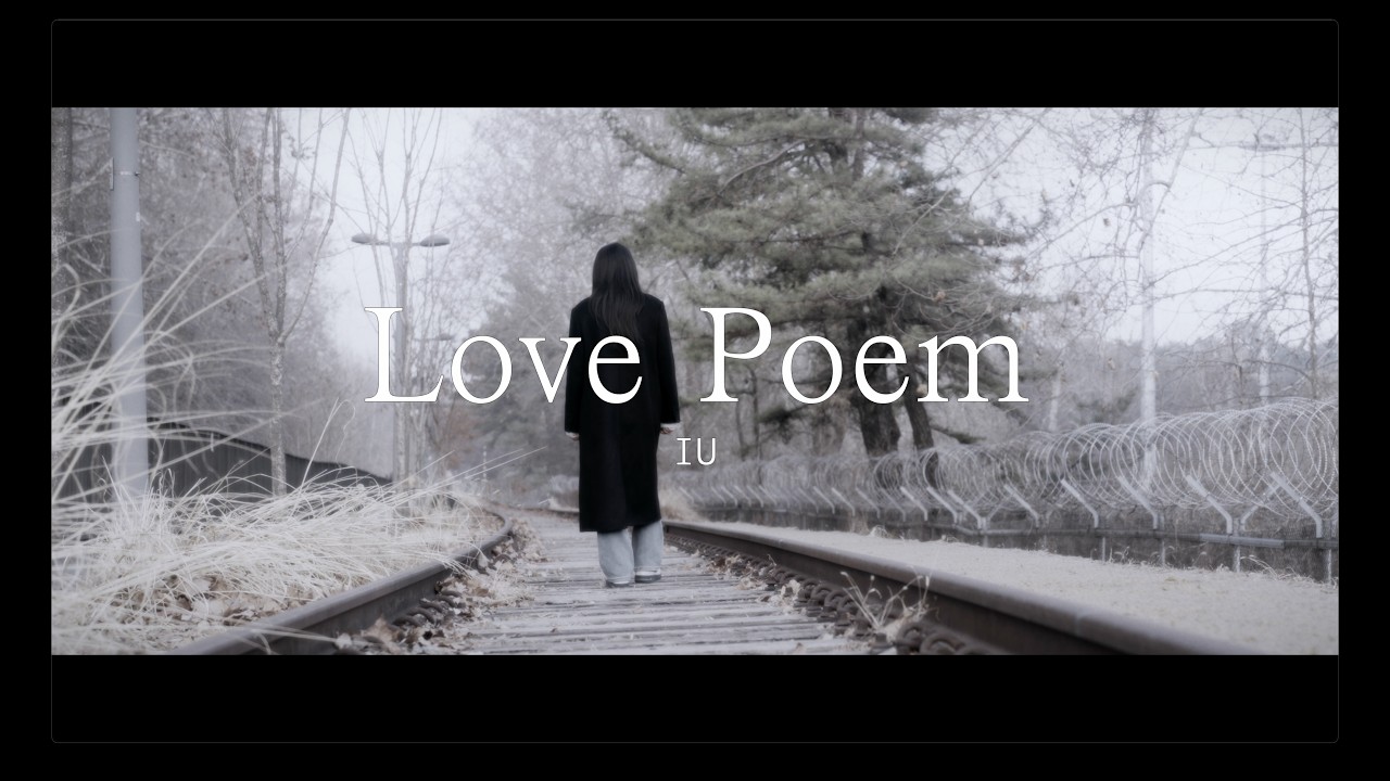 [MV] Love Poem - 아이유 (IU) Cover MV