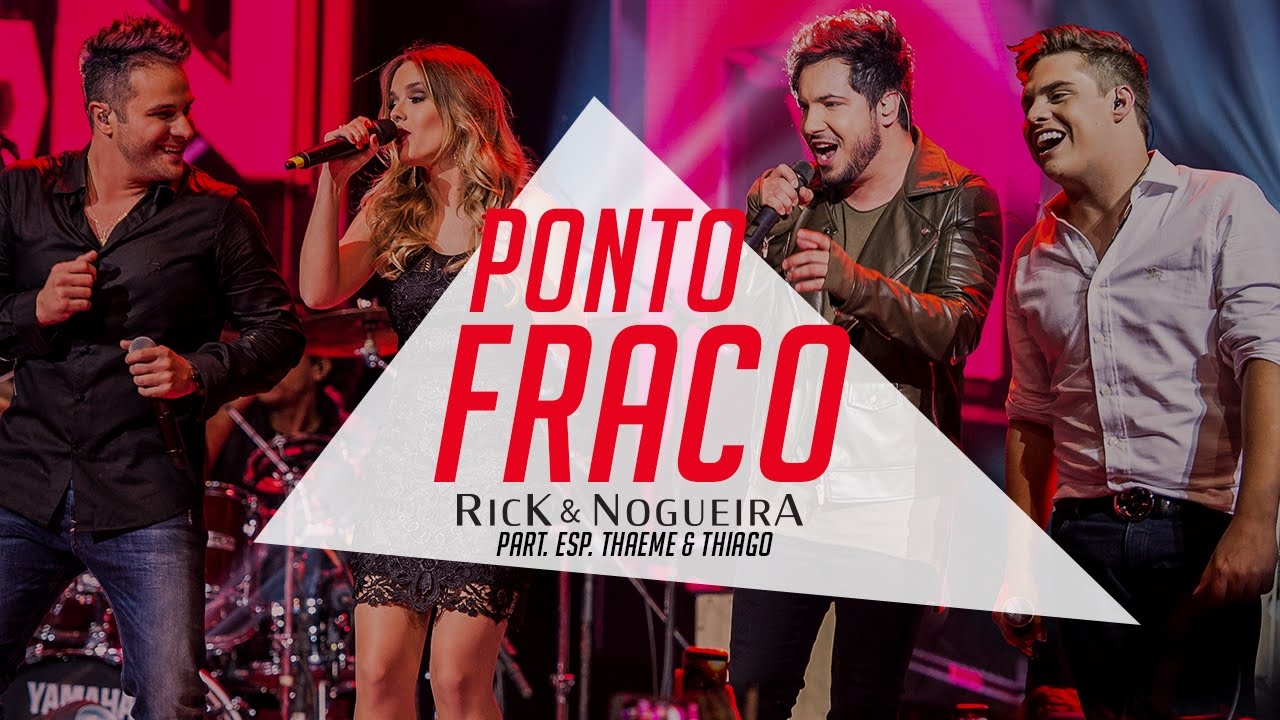 Rick e Nogueira - Ponto Fraco Part. Esp. Thaeme e Thiago | DVD Uma Historia Pra Contar