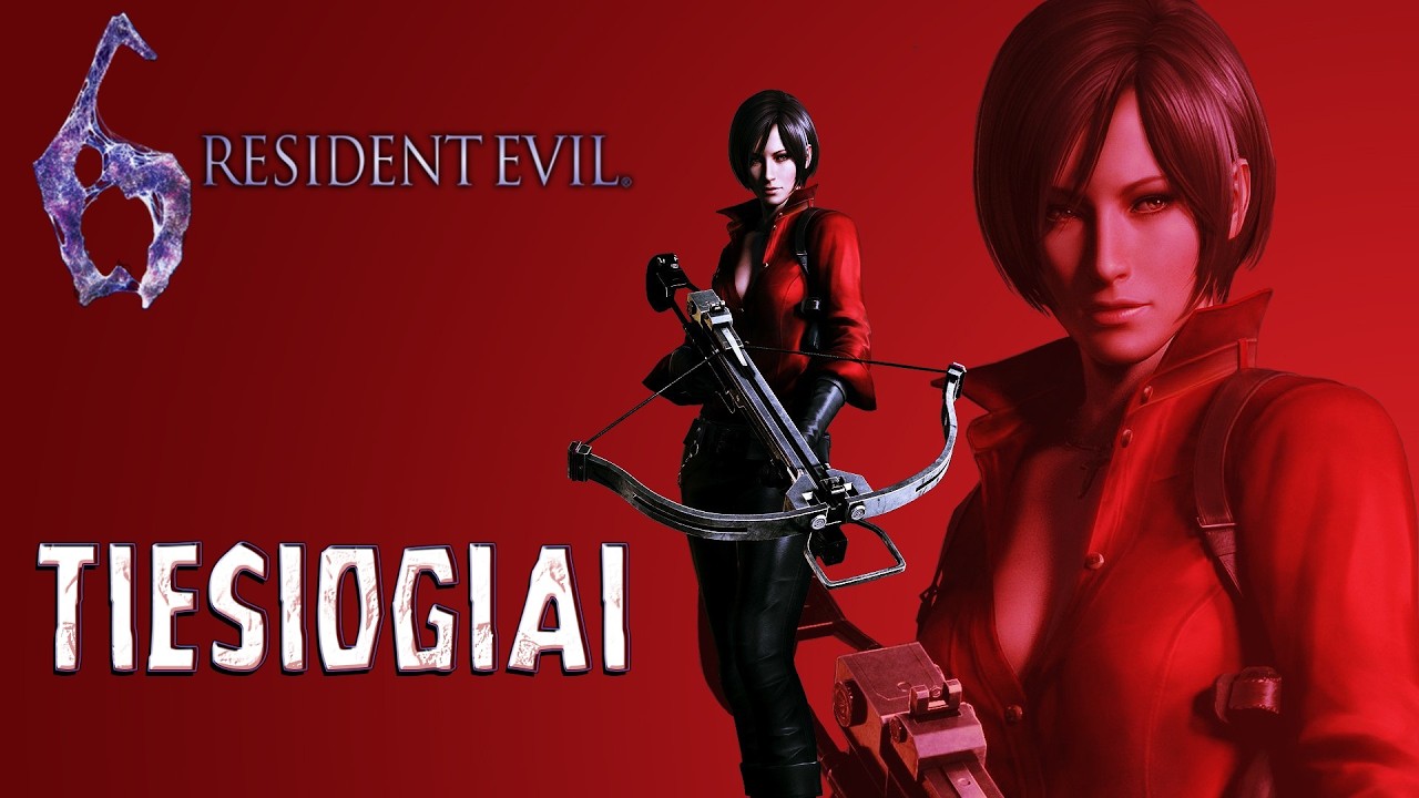MARATONAS I Resident Evil 6 TIESIOGIAI [Ada, Veteran]