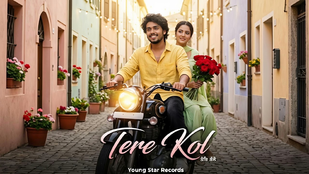 Tere Kol - Original Punjabi Love Song | New Punjabi Song 2026