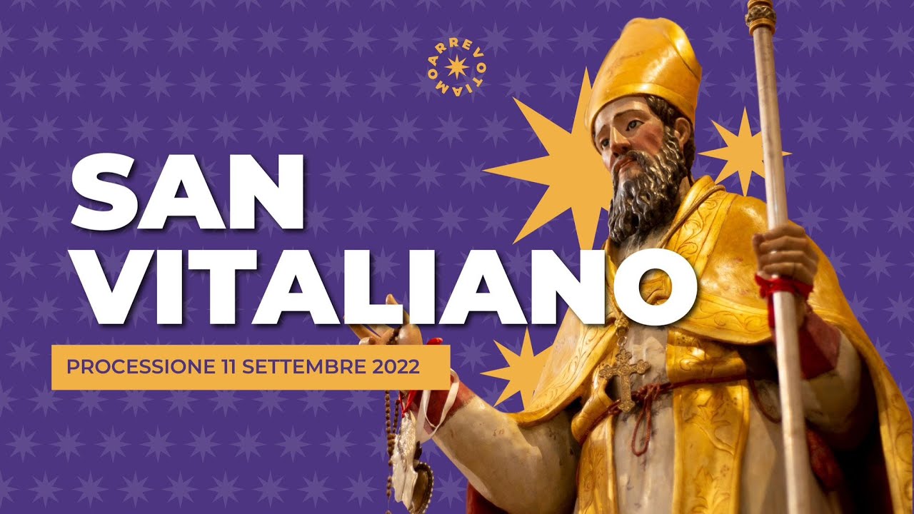 Docufilm Promozionale - Processione di San Vitaliano | 11 Settembre 2022