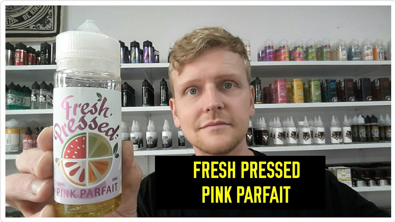 FRESH PRESSED PINK PARFAIT E LIQUID REVIEW