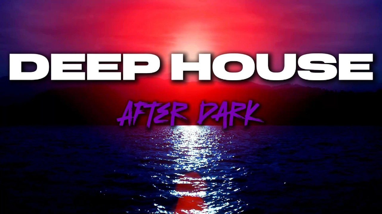 Deep House After Dark 2026 🌙 Hypnotic Instrumental Mix 1 Hour