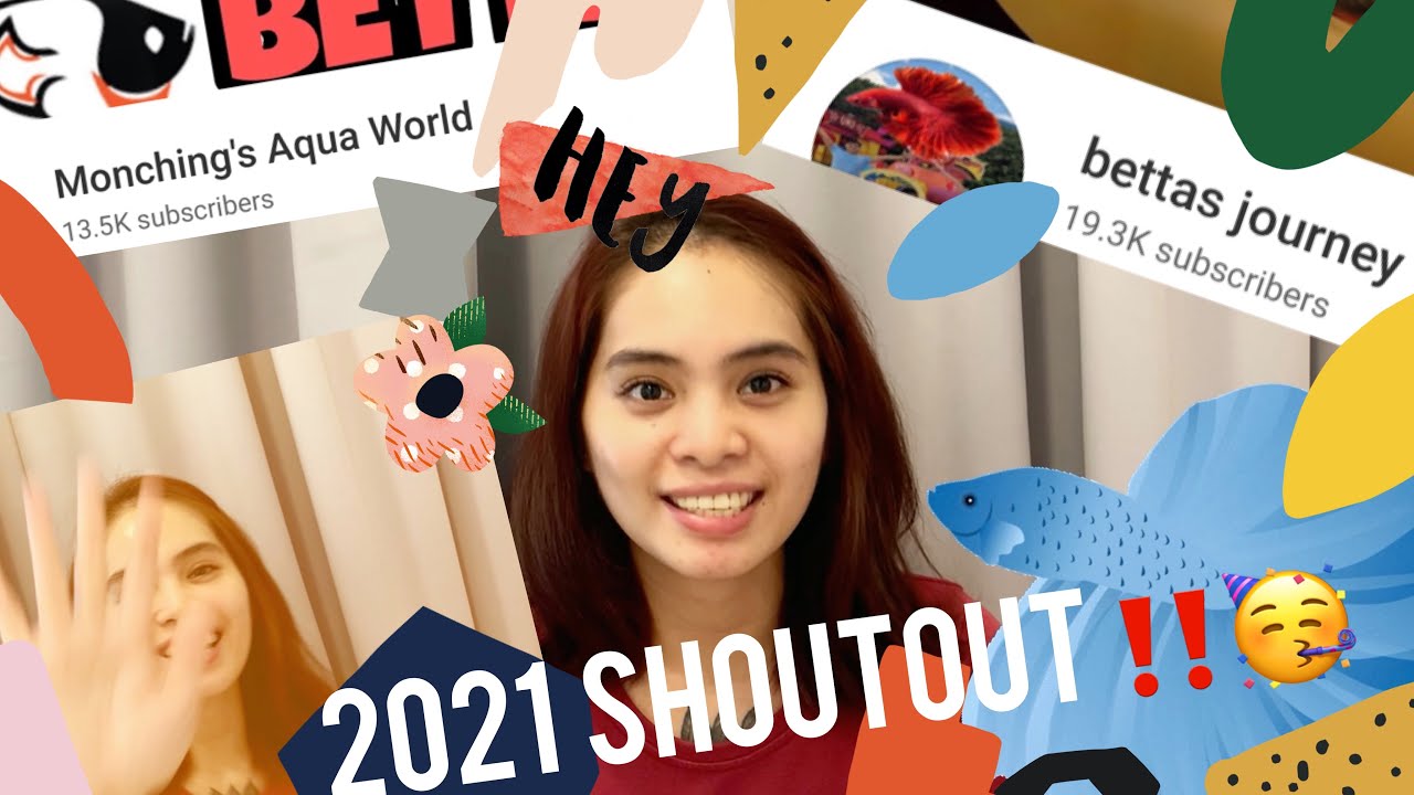 2021 SHOUTOUT! &bull; BETTA PH