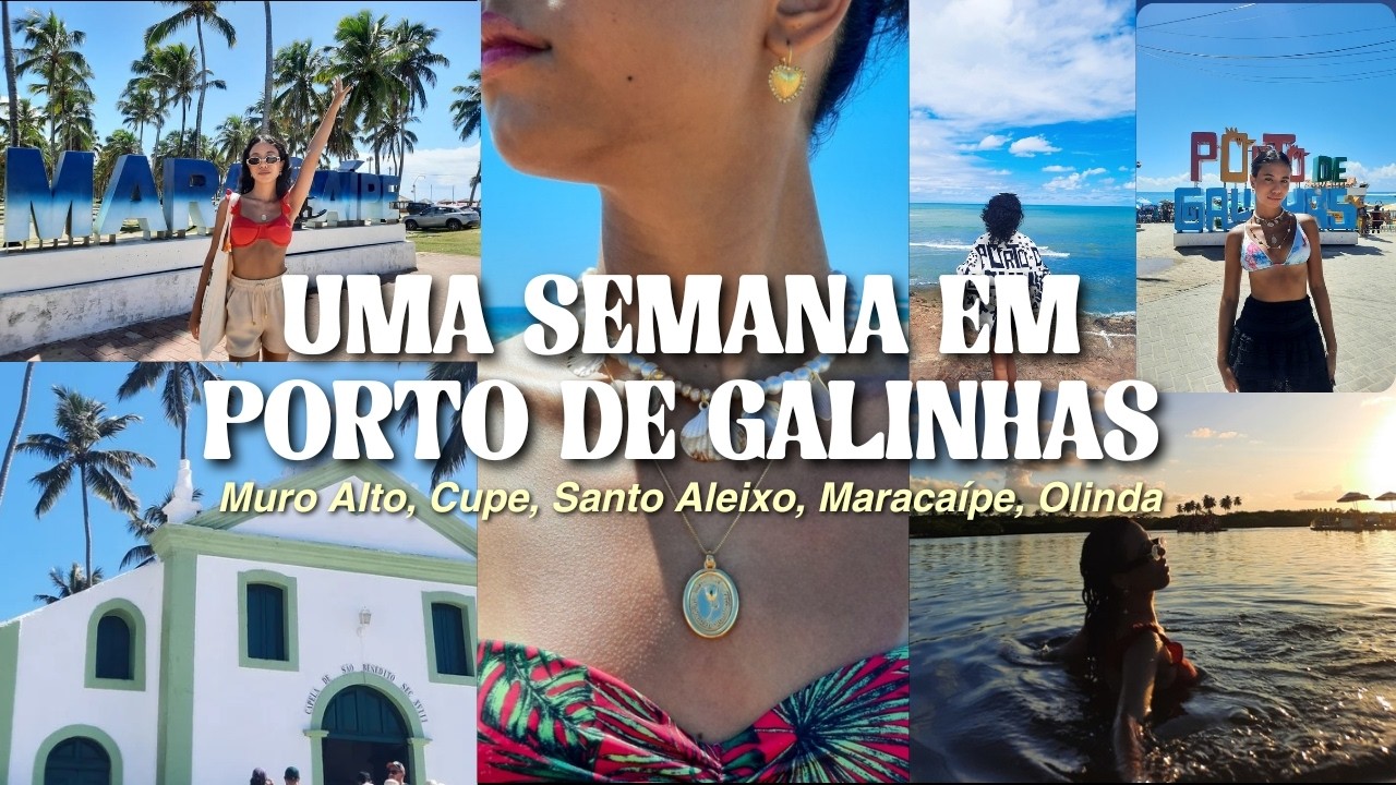 VLOG| Uma semana em PORTO DE GALINHAS!!🏖 Cupe, Muro Alto,Maracaípe,Santo Aleixo,  Carneiros, Olinda💖