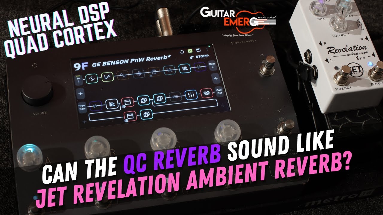 Neural DSP Quad Cortex - Can the QC Reverb sound like JET Revelation Ambient Reverb?