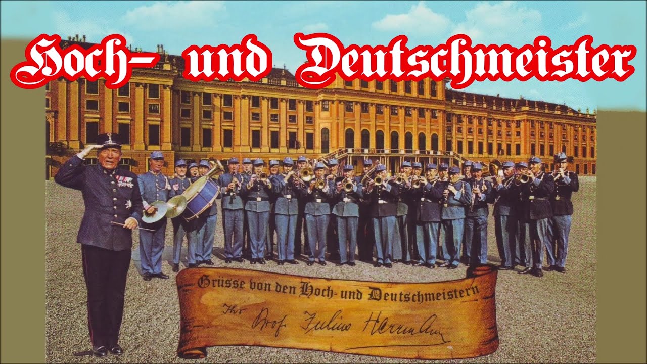 Märsche der Hoch- und Deutschmeister - Marschlieder-Potpourri/Marching Songs-Medley