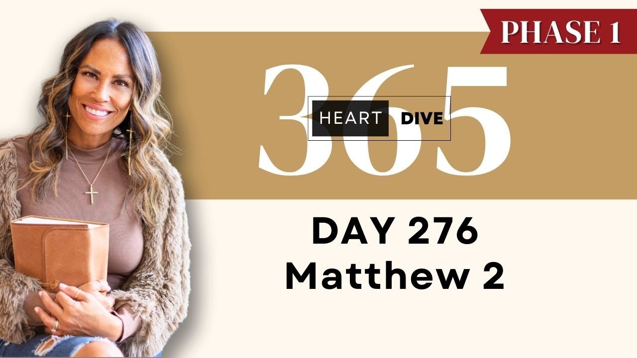 Day 276 Matthew 2 | Daily One Year Bible Study | Audio Bible Reading w/ Commentary | New Testament