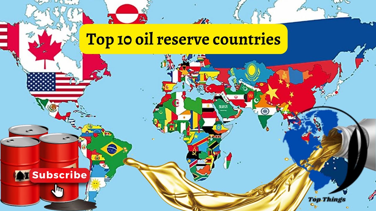 Top 10 oil reserve countries