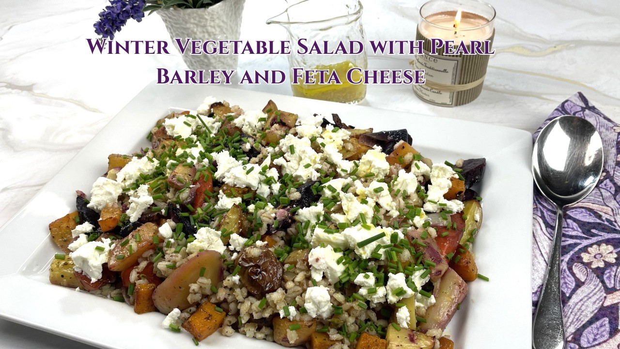 Best Winter Salad, Roasted Vegetables and Pearl Barley